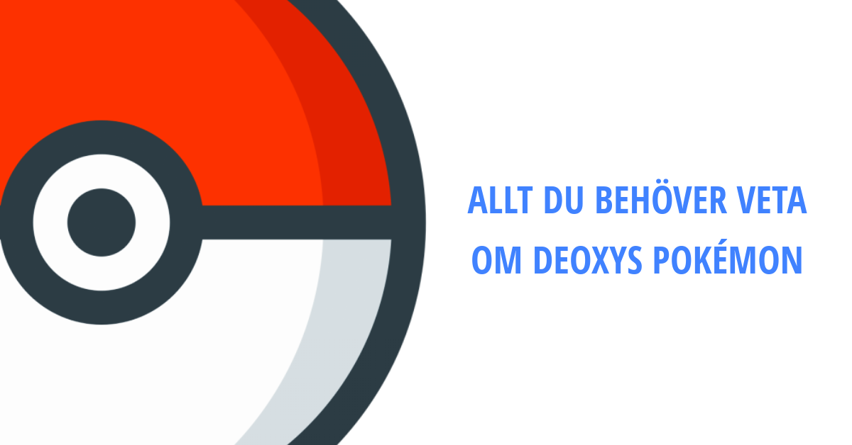Historien Bakom Deoxys Pokémon
