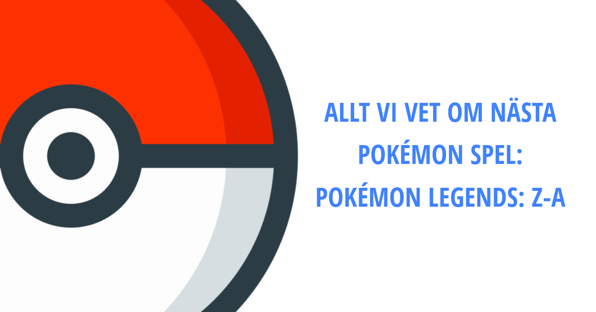 Fakta Om Pokémon Legends: Z-A