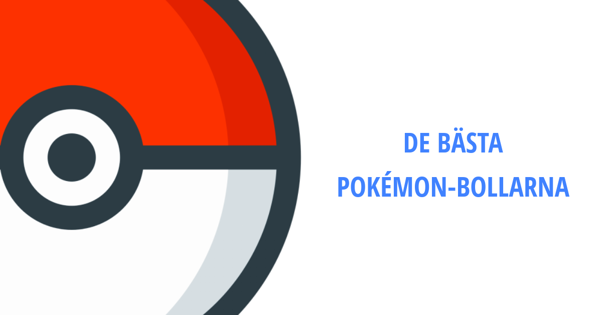 Bästa Pokémon Bollarna