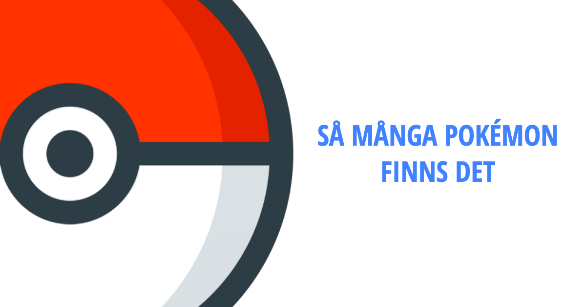 Hur Många Pokémon Finns Det